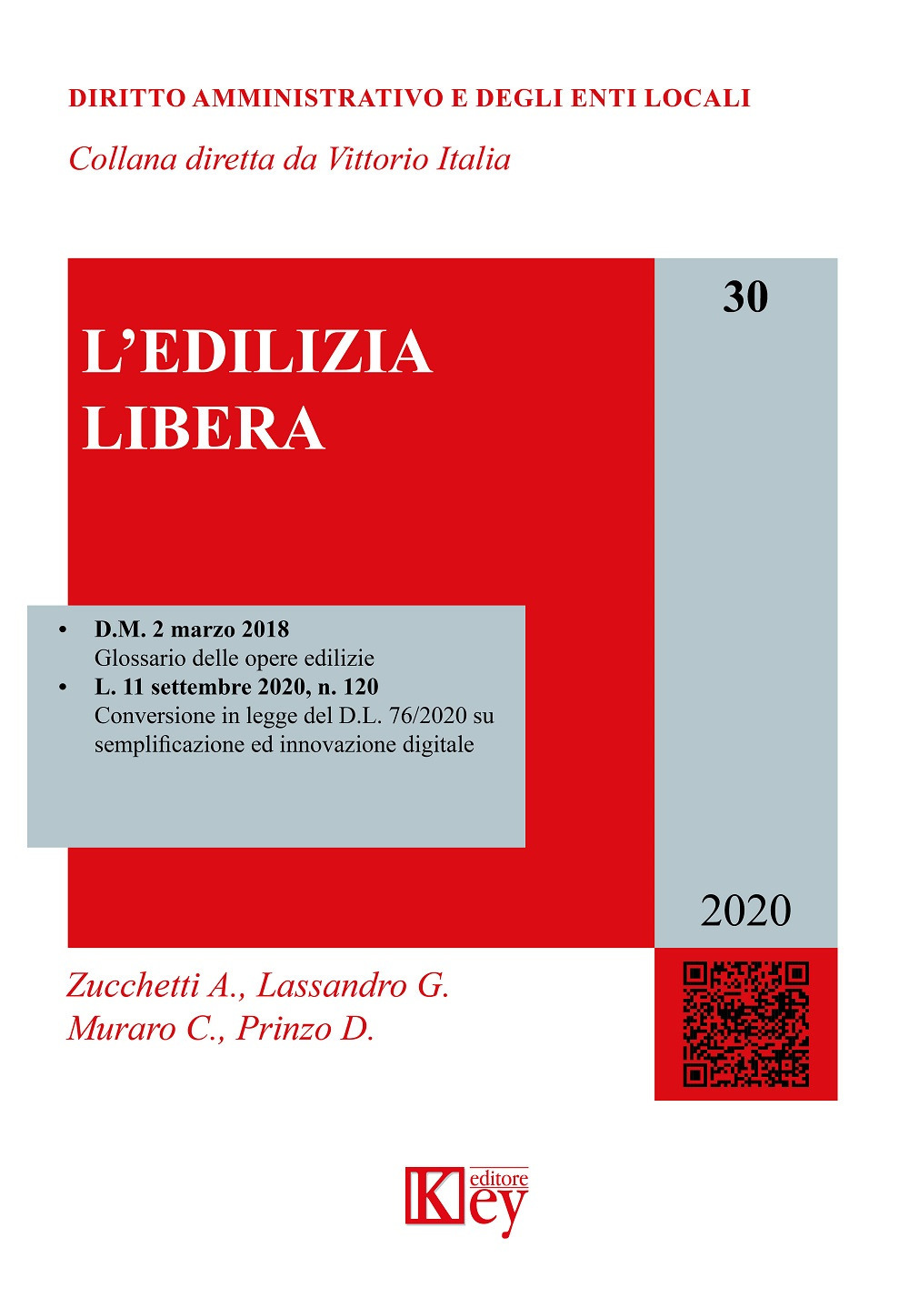 Libri Alberto Zucchetti / Lassandro Giulia / Prinzo Daniela - L' Edilizia Libera NUOVO SIGILLATO, EDIZIONE DEL 14/10/2020 SUBITO DISPONIBILE