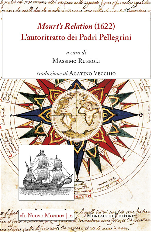 Libri Mourt's Relation (1622). L'autoritratto Dei Padri Pellegrini. Ediz. Italiana E Inglese NUOVO SIGILLATO, EDIZIONE DEL 01/10/2020 SUBITO DISPONIBILE