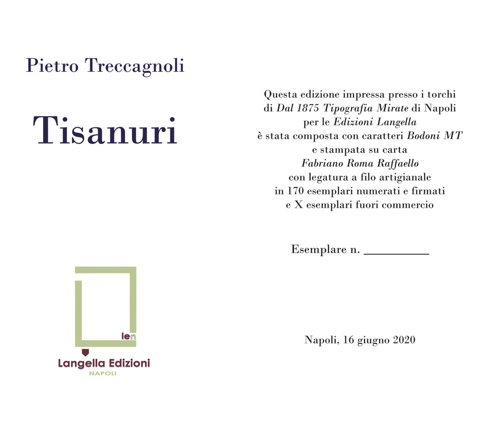 Libri Pietro Treccagnoli - Tisanuri. Ediz. Limitata NUOVO SIGILLATO, EDIZIONE DEL 17/07/2020 SUBITO DISPONIBILE