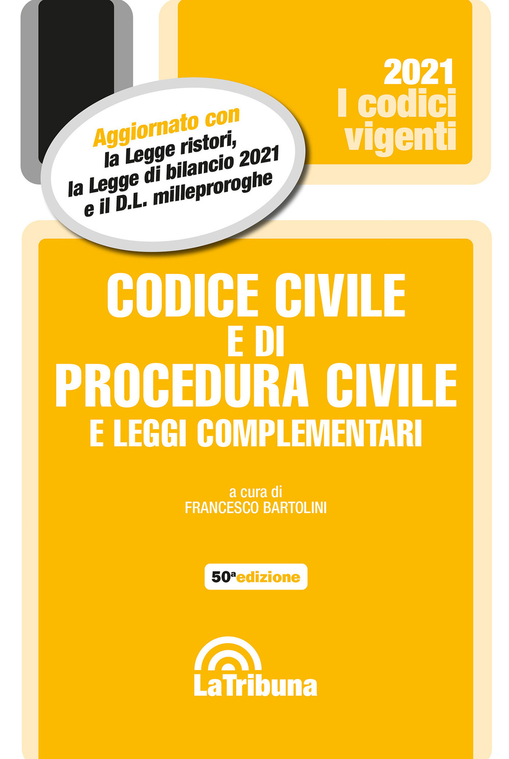 Libri Codice Civile E Di Procedura Civile E Leggi Complementari NUOVO SIGILLATO, EDIZIONE DEL 03/02/2021 SUBITO DISPONIBILE