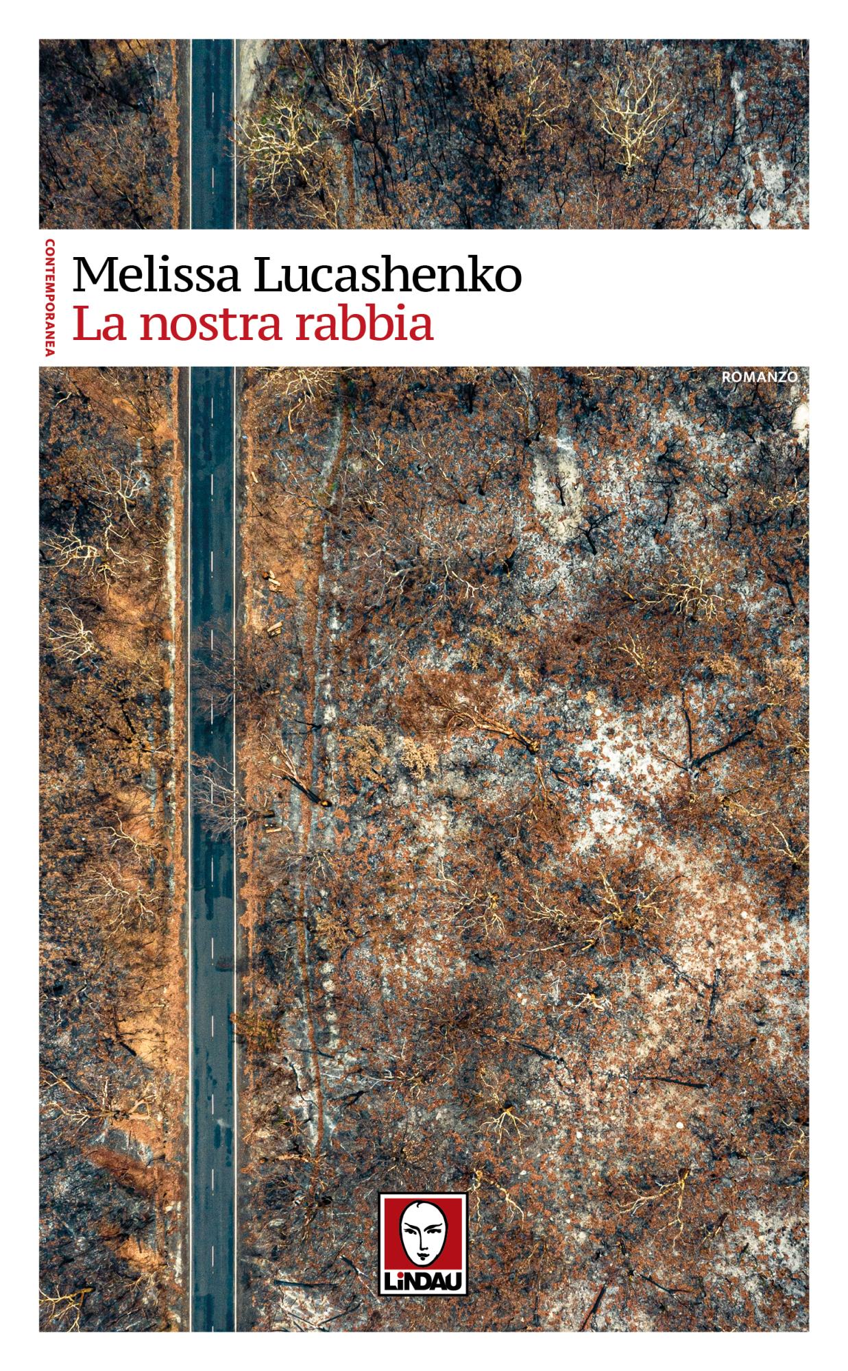 Libri Lucashenko Melissa - La Nostra Rabbia NUOVO SIGILLATO, EDIZIONE DEL 03/06/2021 SUBITO DISPONIBILE