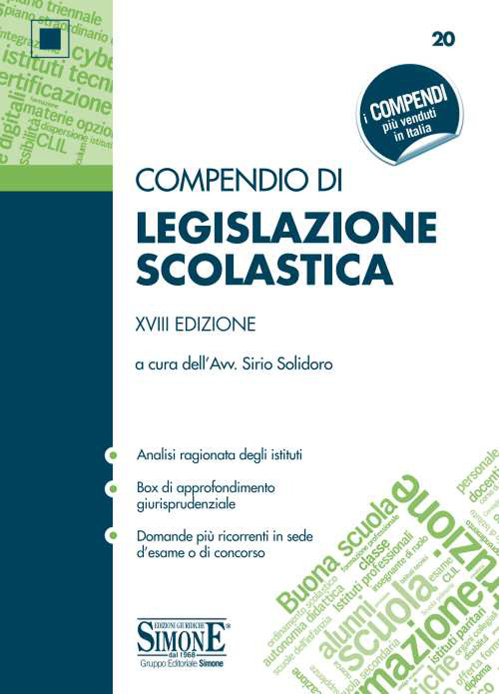 Libri Compendio Di Legislazione Scolastica NUOVO SIGILLATO, EDIZIONE DEL 17/11/2020 SUBITO DISPONIBILE
