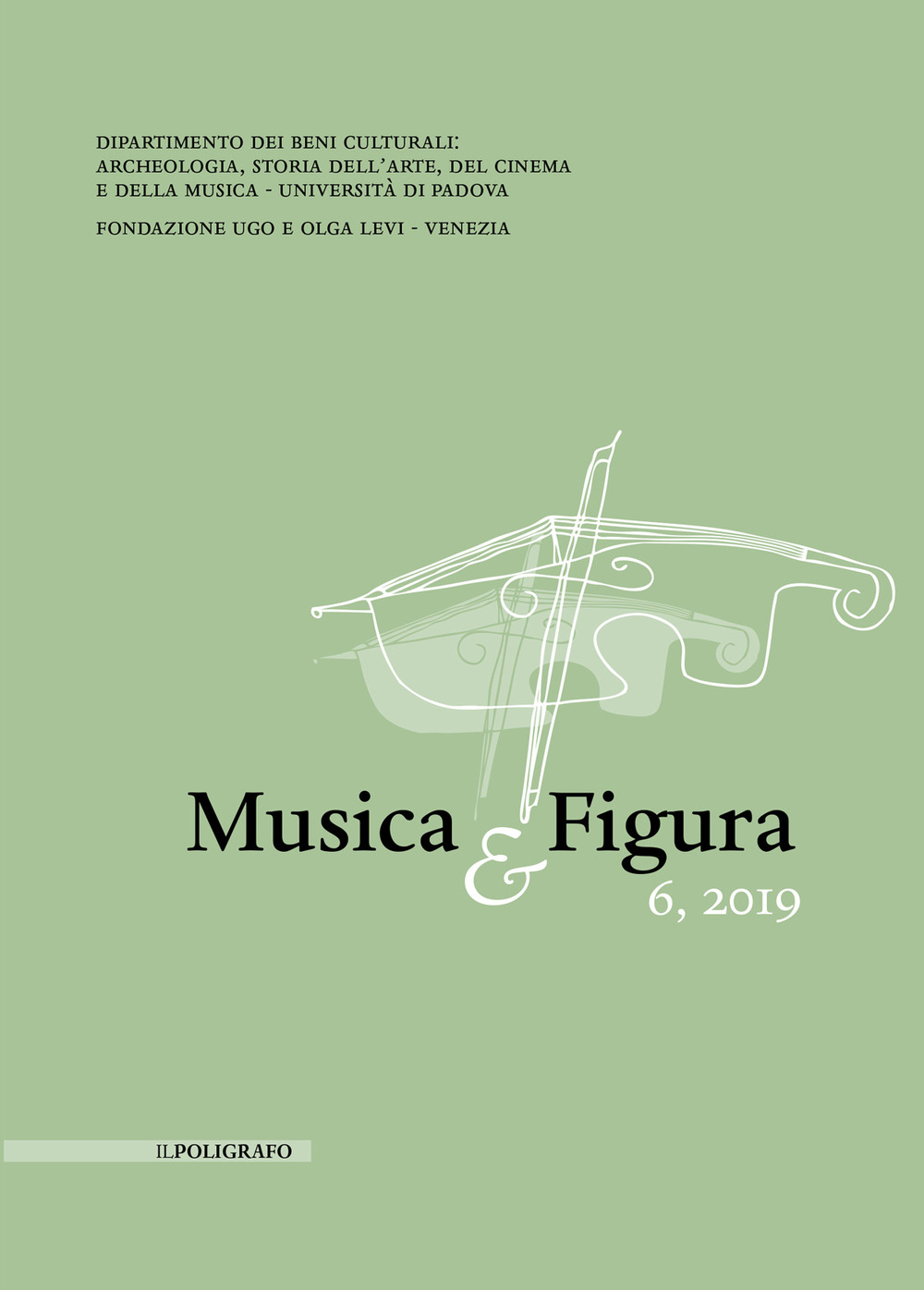 Libri Musica & Figura (2019) Vol 06 NUOVO SIGILLATO, EDIZIONE DEL 23/12/2020 SUBITO DISPONIBILE
