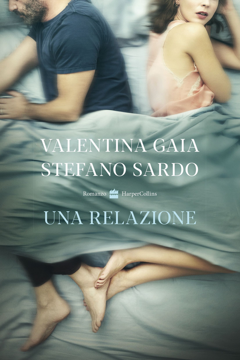 Libri Gaia Valentina / Stefano Sardo - Una Relazione NUOVO SIGILLATO, EDIZIONE DEL 02/09/2021 SUBITO DISPONIBILE