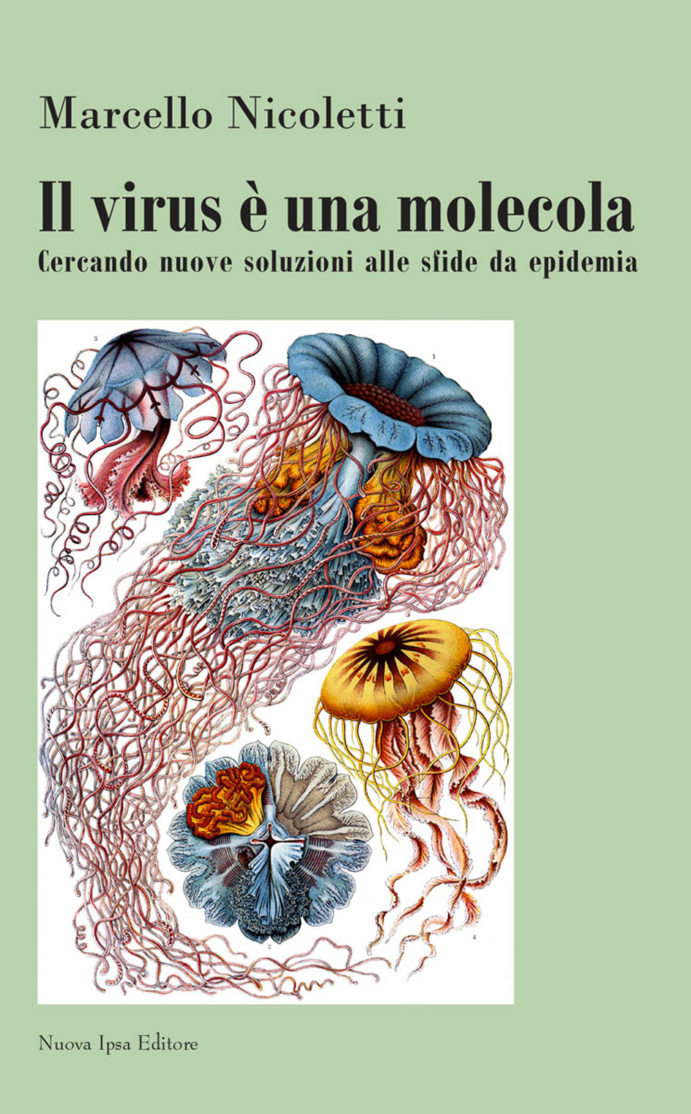 Libri Marcello Nicoletti - Il Virus E Una Molecola NUOVO SIGILLATO, EDIZIONE DEL 06/05/2021 SUBITO DISPONIBILE