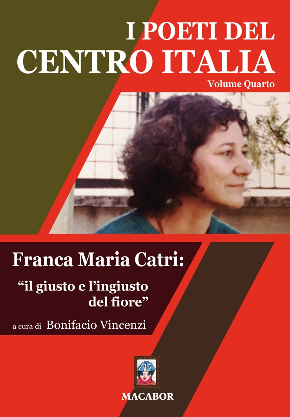 Libri Poeti Del Centro Italia (I) Vol 04 NUOVO SIGILLATO, EDIZIONE DEL 20/11/2020 SUBITO DISPONIBILE