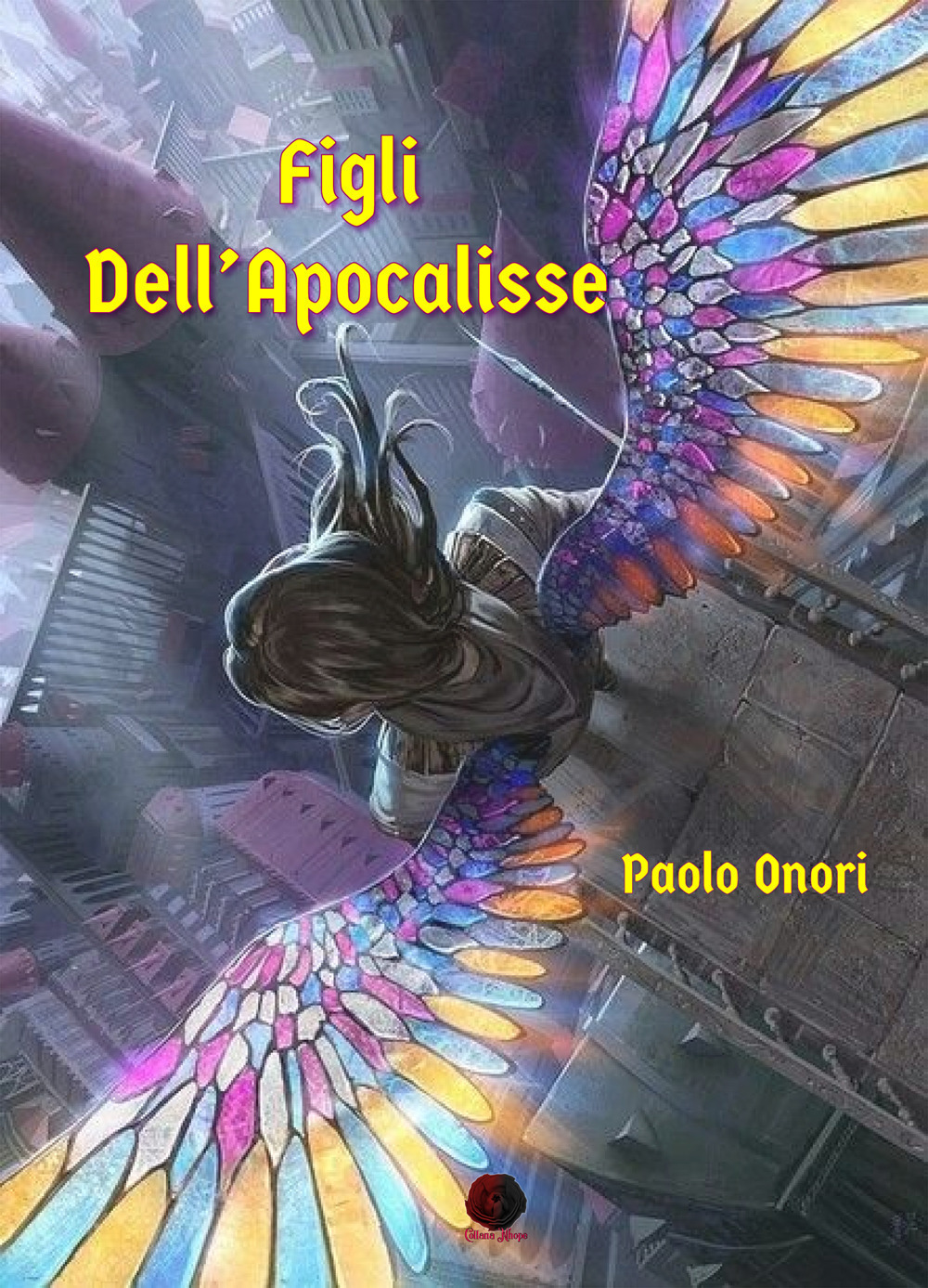 Libri Paolo Onori - Figli Dell'apocalisse NUOVO SIGILLATO, EDIZIONE DEL 24/11/2020 SUBITO DISPONIBILE