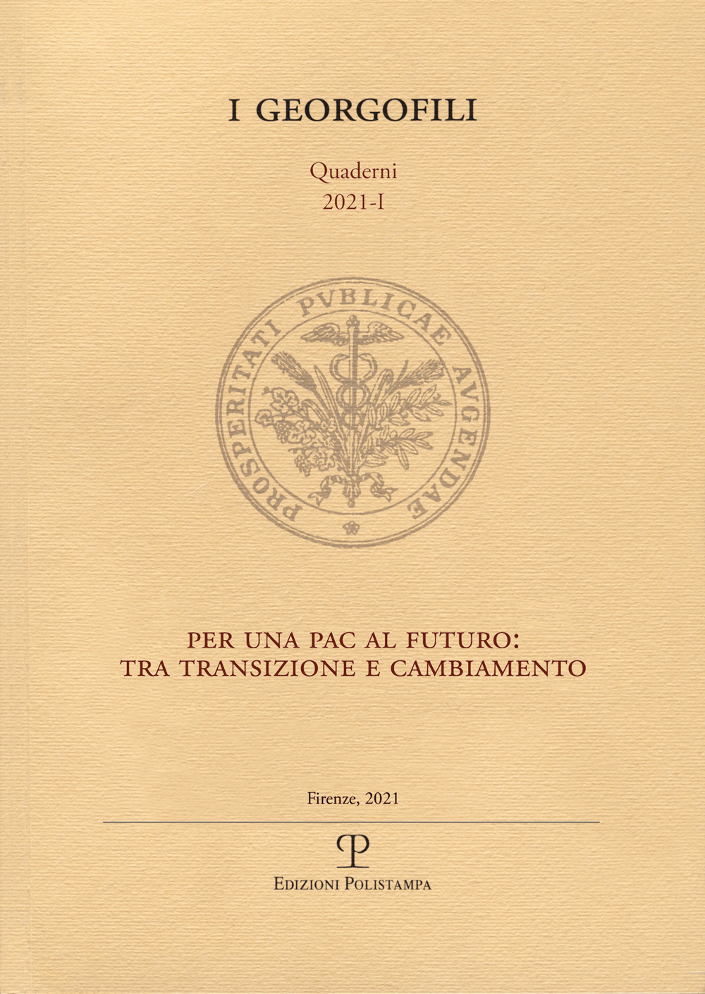 Libri Per Una PAC Al Futuro: Tra Transizione E Cambiamento (2021) NUOVO SIGILLATO, EDIZIONE DEL 03/01/2022 SUBITO DISPONIBILE
