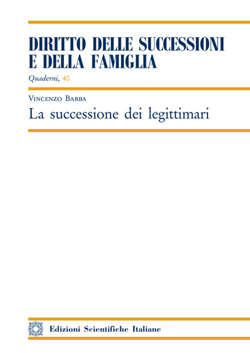 Libri Vincenzo Barba - La Successione Dei Legittimari NUOVO SIGILLATO EDIZIONE DEL SUBITO DISPONIBILE