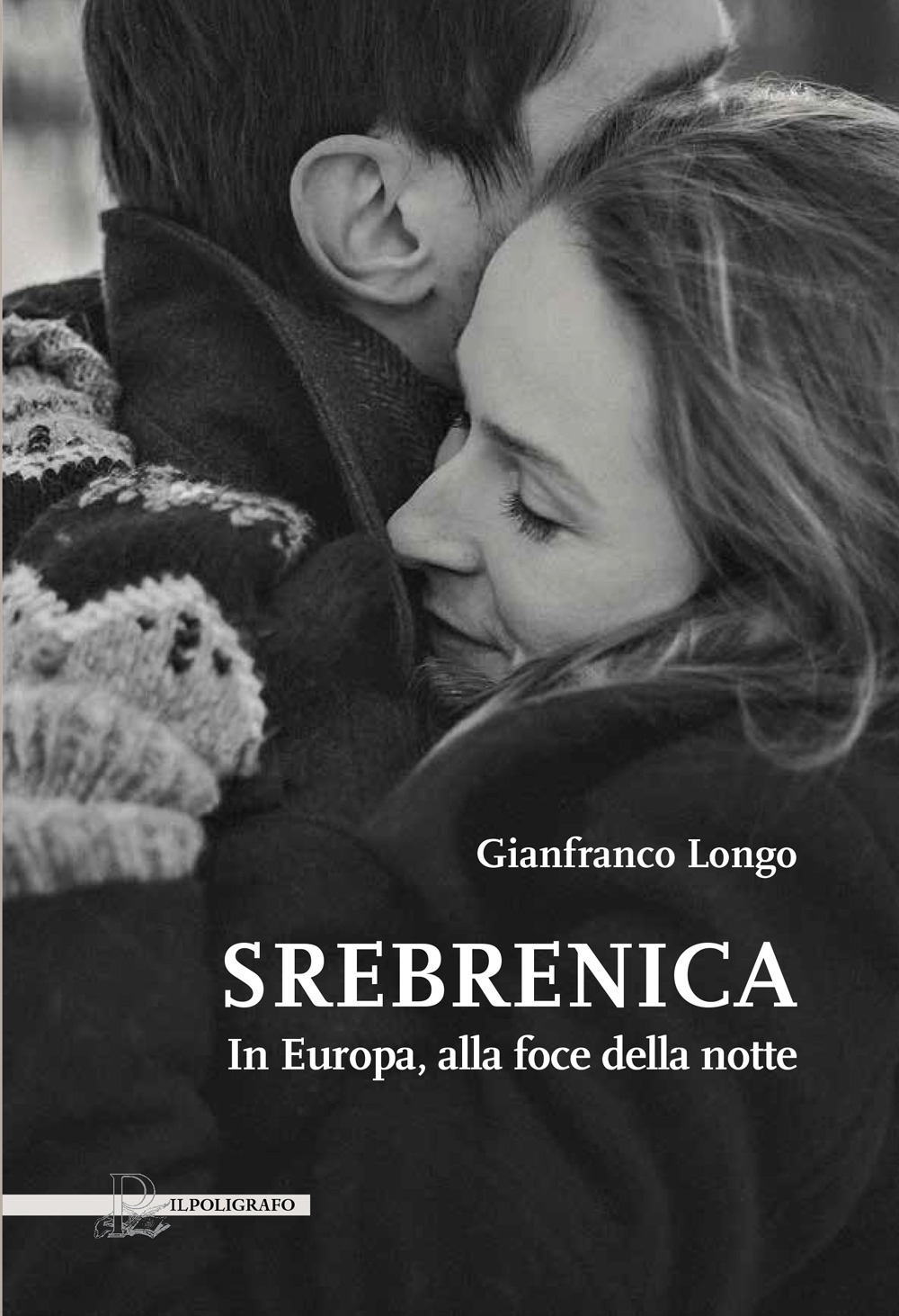 Libri Gianfranco Longo - Srebrenica. In Europa, Alla Foce Della Notte NUOVO SIGILLATO, EDIZIONE DEL 15/12/2020 SUBITO DISPONIBILE