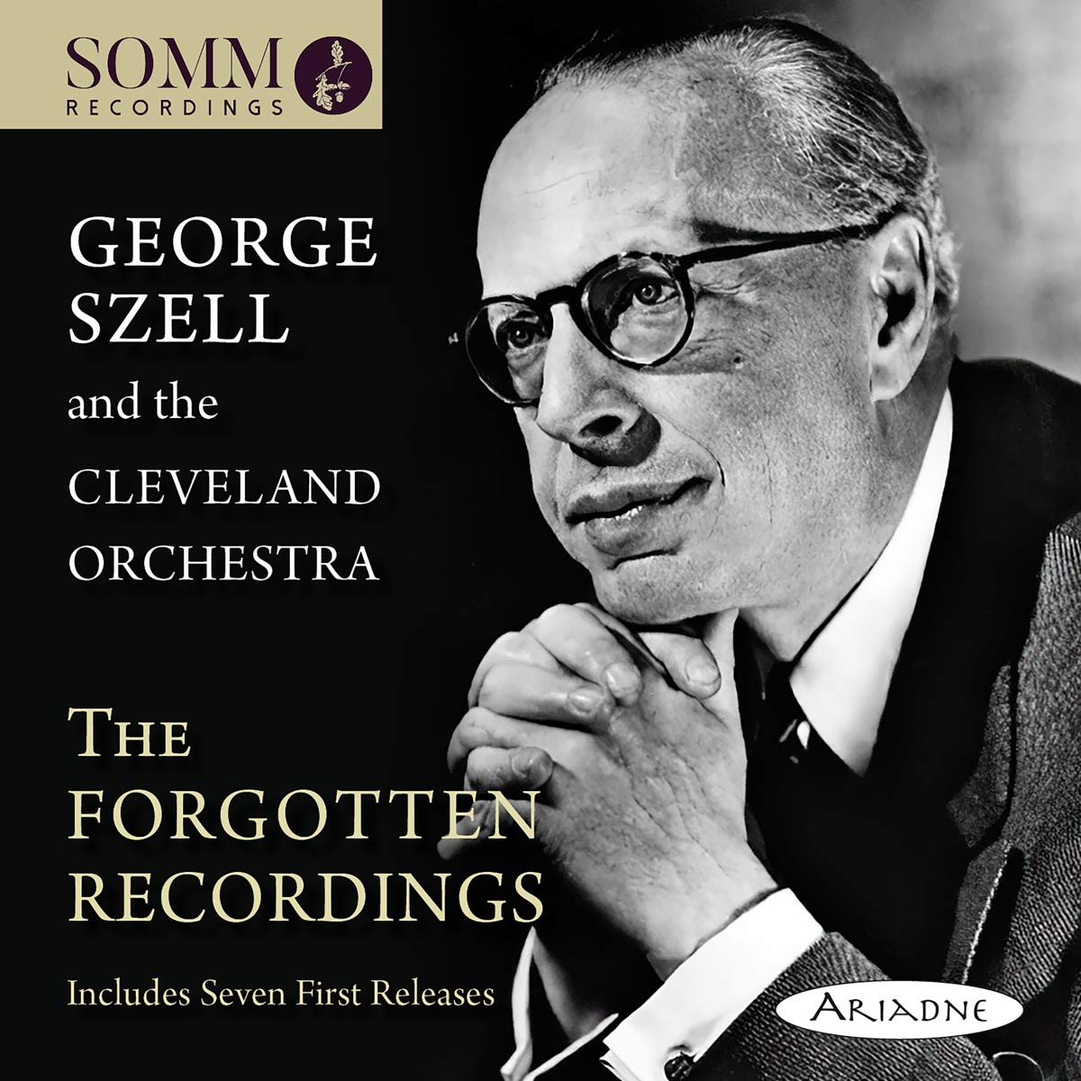 Audio Cd George Szell And The Cleveland Orchestra: The Forgotten Recordings (2 Cd) NUOVO SIGILLATO, EDIZIONE DEL 05/02/2021 SUBITO DISPONIBILE