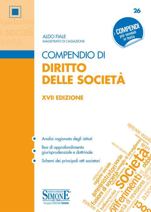 Libri Aldo Fiale - Compendio Di Diritto Delle Societa NUOVO SIGILLATO, EDIZIONE DEL 15/12/2020 SUBITO DISPONIBILE
