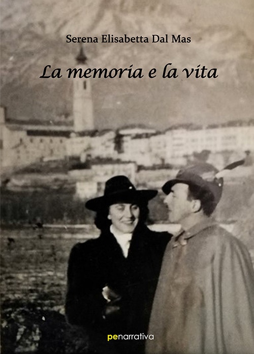 Libri Dal Mas Serena Elisabetta - La Memoria E La Vita NUOVO SIGILLATO, EDIZIONE DEL 18/12/2020 SUBITO DISPONIBILE