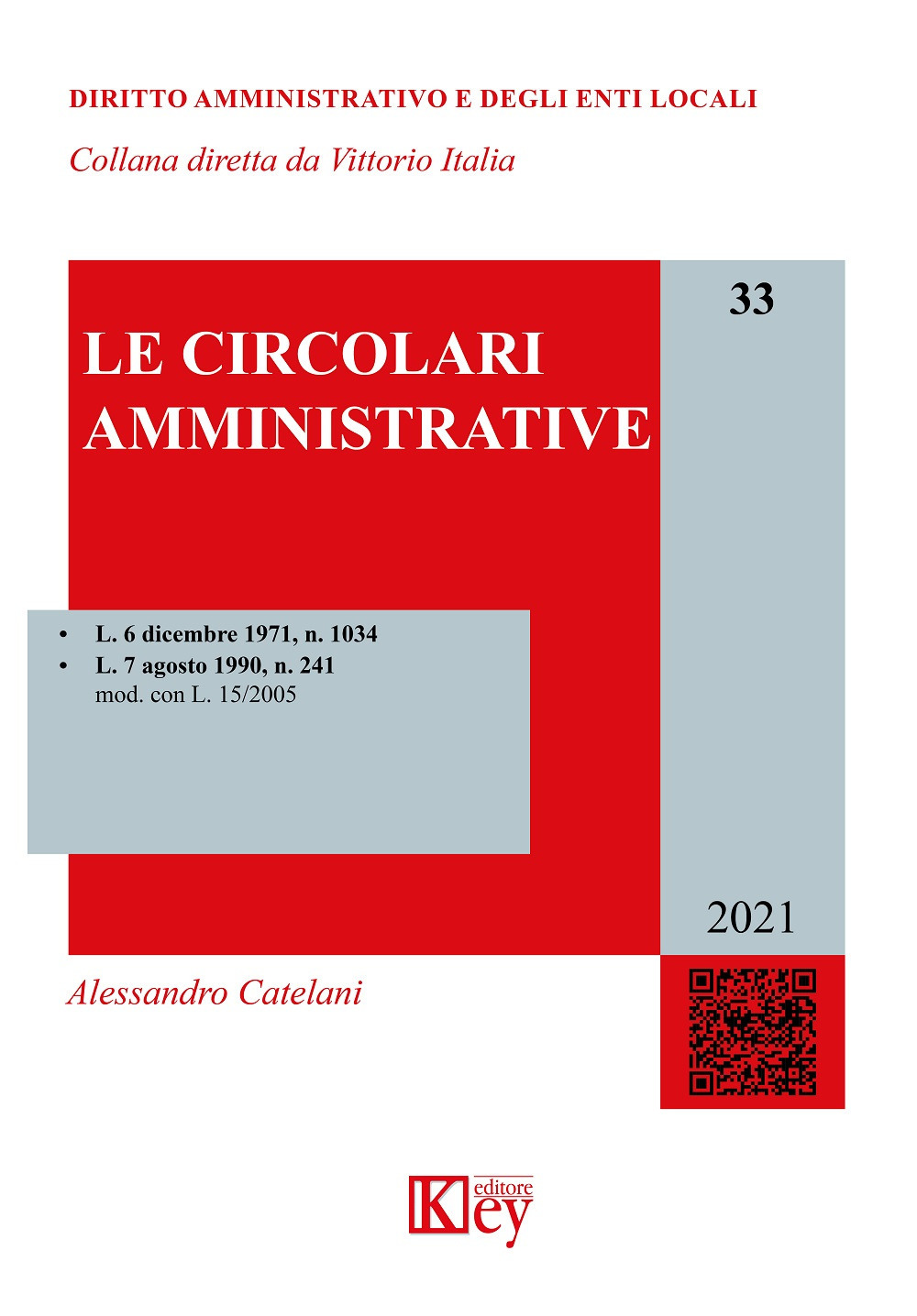 Libri Alessandro Catelani - Le Circolari Amministrative NUOVO SIGILLATO, EDIZIONE DEL 11/01/2021 SUBITO DISPONIBILE
