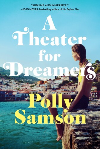 Libri Polly Samson - A Theater For Dreamers NUOVO SIGILLATO, EDIZIONE DEL 11/05/2021 SUBITO DISPONIBILE
