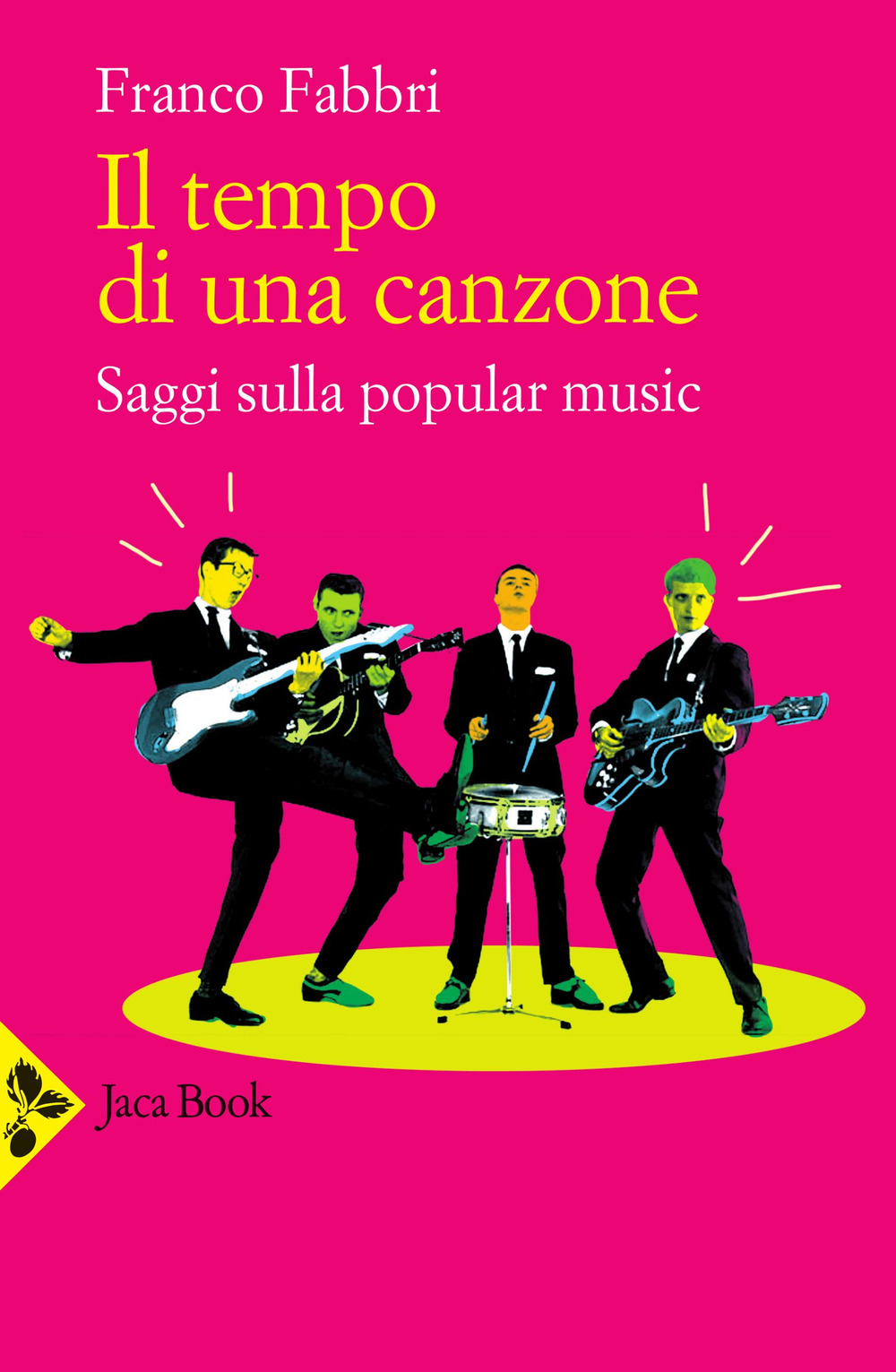 Libri Franco Fabbri - Il Tempo Di Una Canzone. Saggi Sulla Popular Music NUOVO SIGILLATO, EDIZIONE DEL 27/05/2021 SUBITO DISPONIBILE