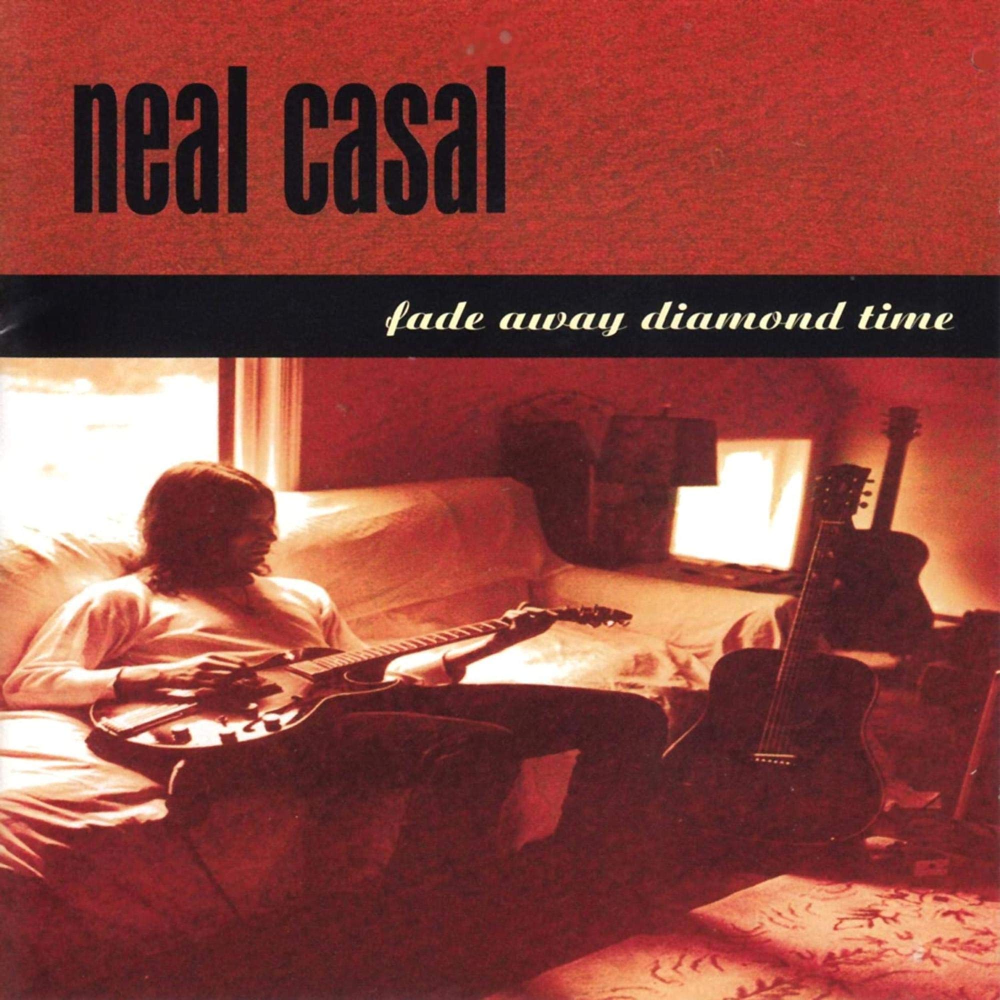 Vinile Neal Casal - Fade Away Diamond Time (2 Lp) NUOVO SIGILLATO, EDIZIONE DEL 12/02/2021 SUBITO DISPONIBILE