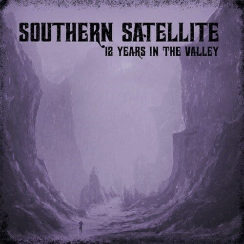 Vinile Southern Satellite - 12 Years In The Valley NUOVO SIGILLATO, EDIZIONE DEL 09/02/2021 SUBITO DISPONIBILE