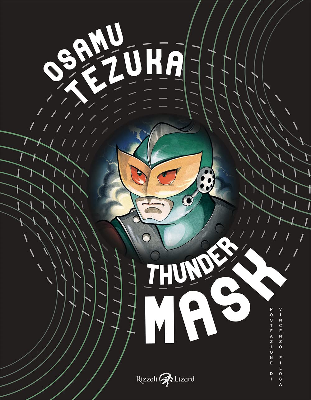 Libri Osamu Tezuka - Thunder Mask NUOVO SIGILLATO, EDIZIONE DEL 20/07/2021 SUBITO DISPONIBILE