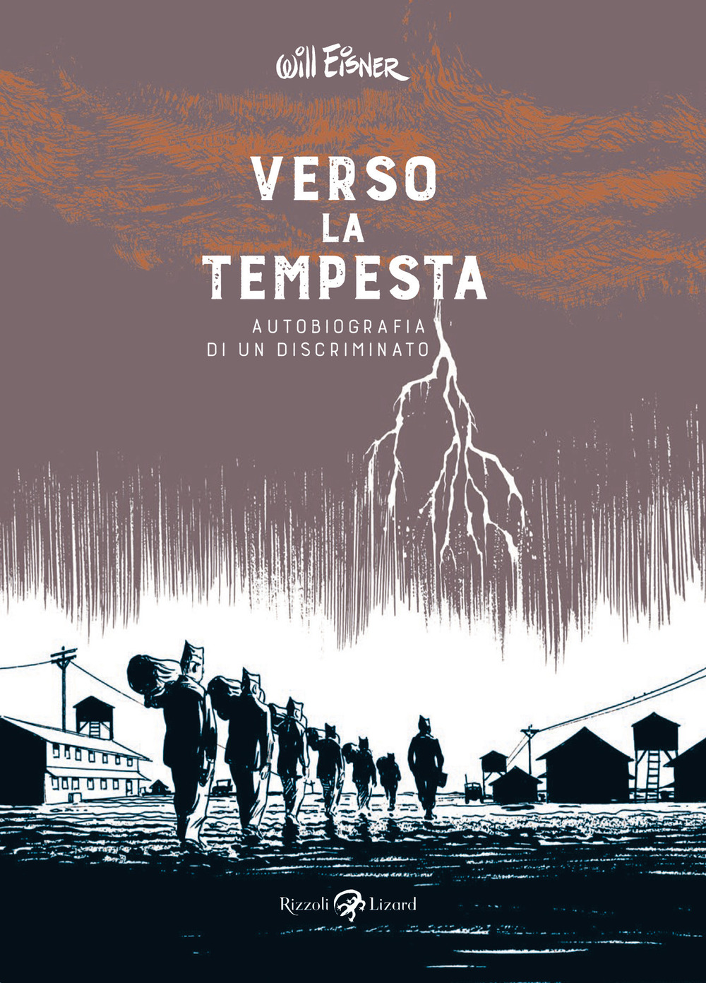 Libri Will Eisner - Verso La Tempesta. Autobiografia Di Un Discriminato NUOVO SIGILLATO, EDIZIONE DEL 06/07/2021 SUBITO DISPONIBILE