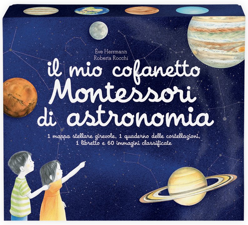 Libri Ève Herrmann / Roberta Rocchi - Il Mio Cofanetto Montessori Di Astronomia NUOVO SIGILLATO, EDIZIONE DEL 12/02/2021 SUBITO DISPONIBILE