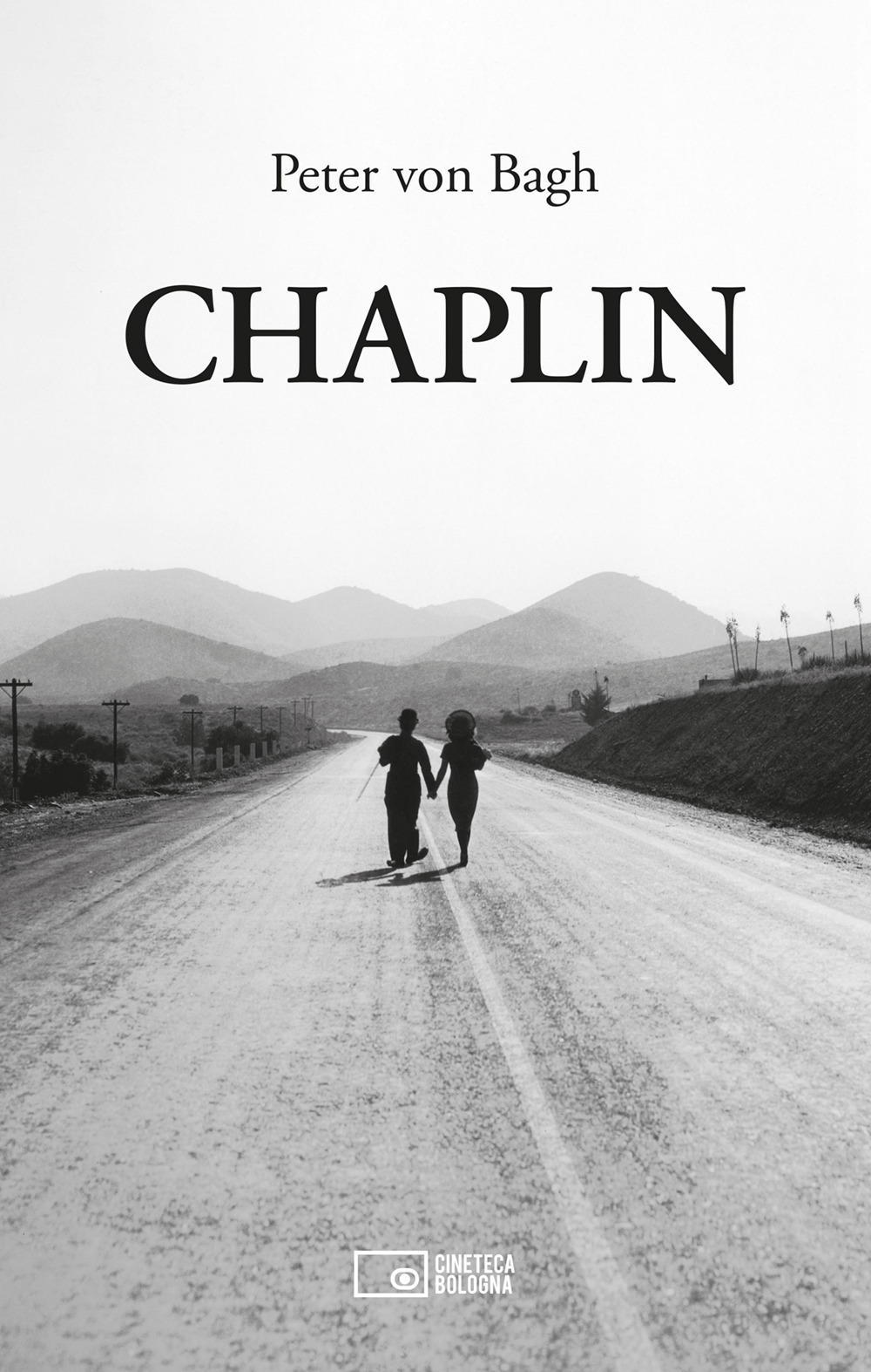 Libri Bagh Peter von - Chaplin NUOVO SIGILLATO, EDIZIONE DEL 22/07/2021 SUBITO DISPONIBILE