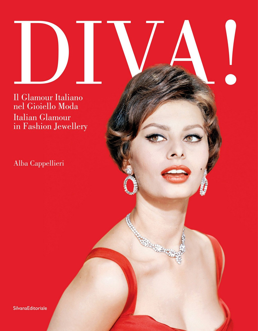 Libri Alba Cappellieri - Diva! Il Glamour Italiano Nel Gioiello Moda. Ediz. Italiana E Inglese NUOVO SIGILLATO, EDIZIONE DEL 18/05/2021 SUBITO DISPONIBILE