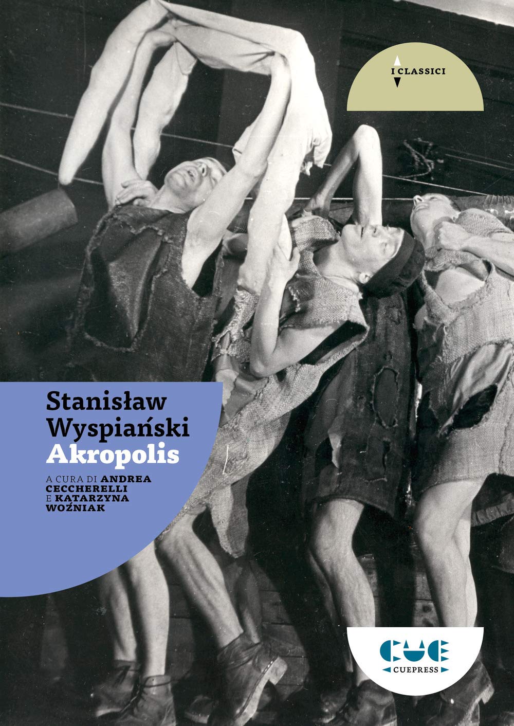 Libri Wyspianski Stanislaw - Akropolis NUOVO SIGILLATO, EDIZIONE DEL 10/03/2021 SUBITO DISPONIBILE
