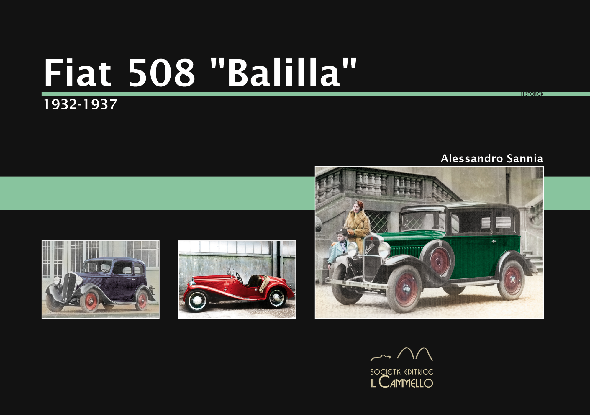 Libri Alessandro Sannia - Fiat 508 Balilla. 1932-1937. Ediz. Illustrata NUOVO SIGILLATO, EDIZIONE DEL 27/05/2021 SUBITO DISPONIBILE