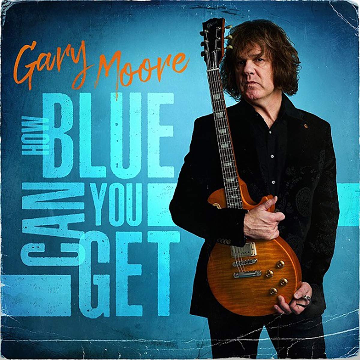 Audio Cd Gary Moore - How Blue Can You Get (Japan Ed.) NUOVO SIGILLATO, EDIZIONE DEL 07/05/2021 SUBITO DISPONIBILE