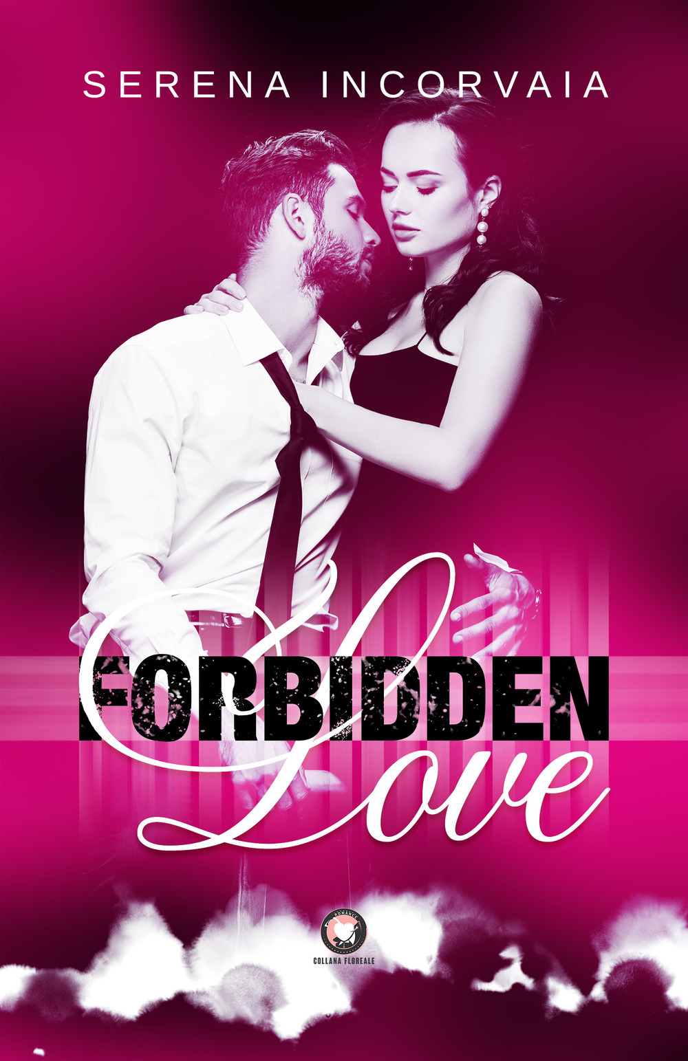 Libri Incorvaia Serena - Forbidden Love NUOVO SIGILLATO, EDIZIONE DEL 16/03/2021 SUBITO DISPONIBILE