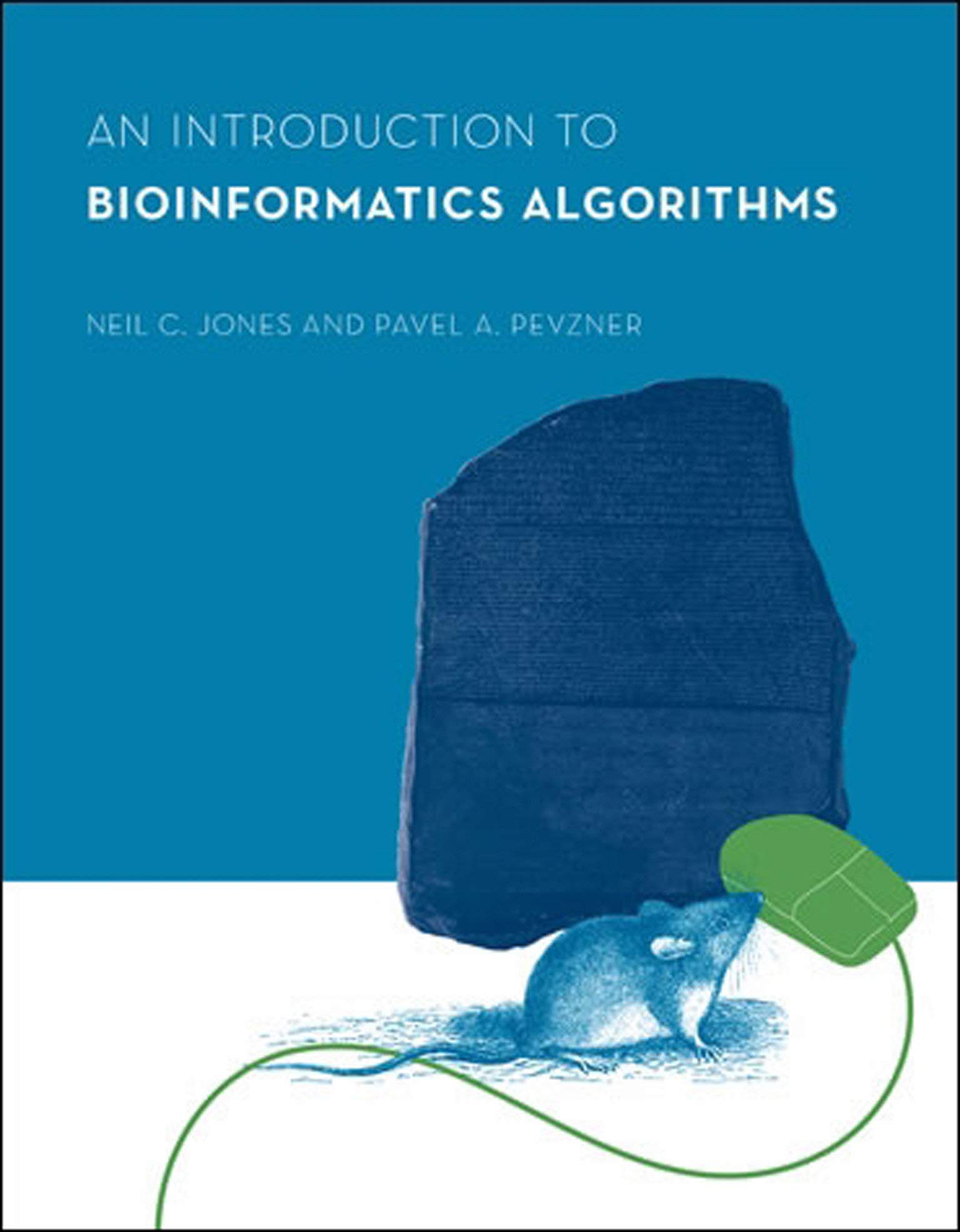 LIbri UK/US An Introduction to Bioinformatics Algorithms NUOVO SIGILLATO, EDIZIONE DEL 06/08/2004 SUBITO DISPONIBILE