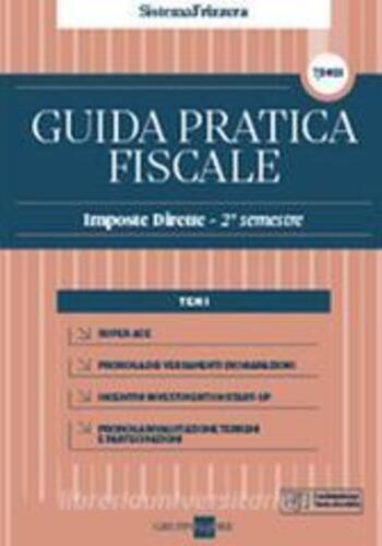 Libri Guida Pratica Fiscale. Imposte Dirette 2021 Vol 02 NUOVO SIGILLATO, EDIZIONE DEL 26/03/2021 SUBITO DISPONIBILE