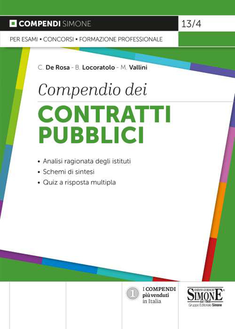Libri De Rosa C. / Locoratolo B. / Vallini M. - Compendio Dei Contratti Pubblici NUOVO SIGILLATO, EDIZIONE DEL 25/03/2021 SUBITO DISPONIBILE