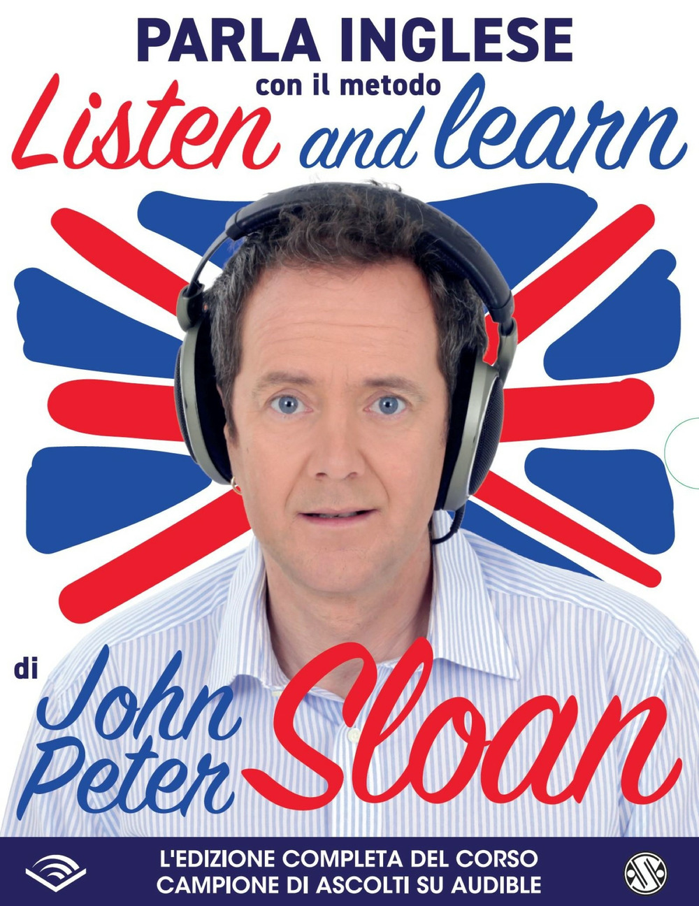 Audiolibro John Peter Sloan - Listen And Learn Con John Peter Sloan Letto Da John Peter Sloan. Audiolibro. CD Audio Formato MP3. Con Libro In Brossura NUOVO SIGILLATO, EDIZIONE DEL 24/02/2022 SUBITO DISPONIBILE