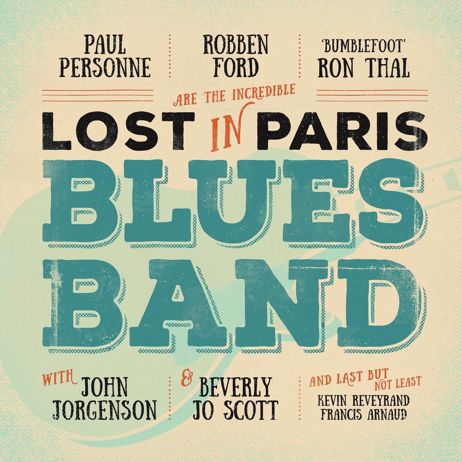 Vinile Paul Personne - Lost In Paris Blues Band 2 Lp NUOVO SIGILLATO EDIZIONE DEL SUBITO DISPONIBILE