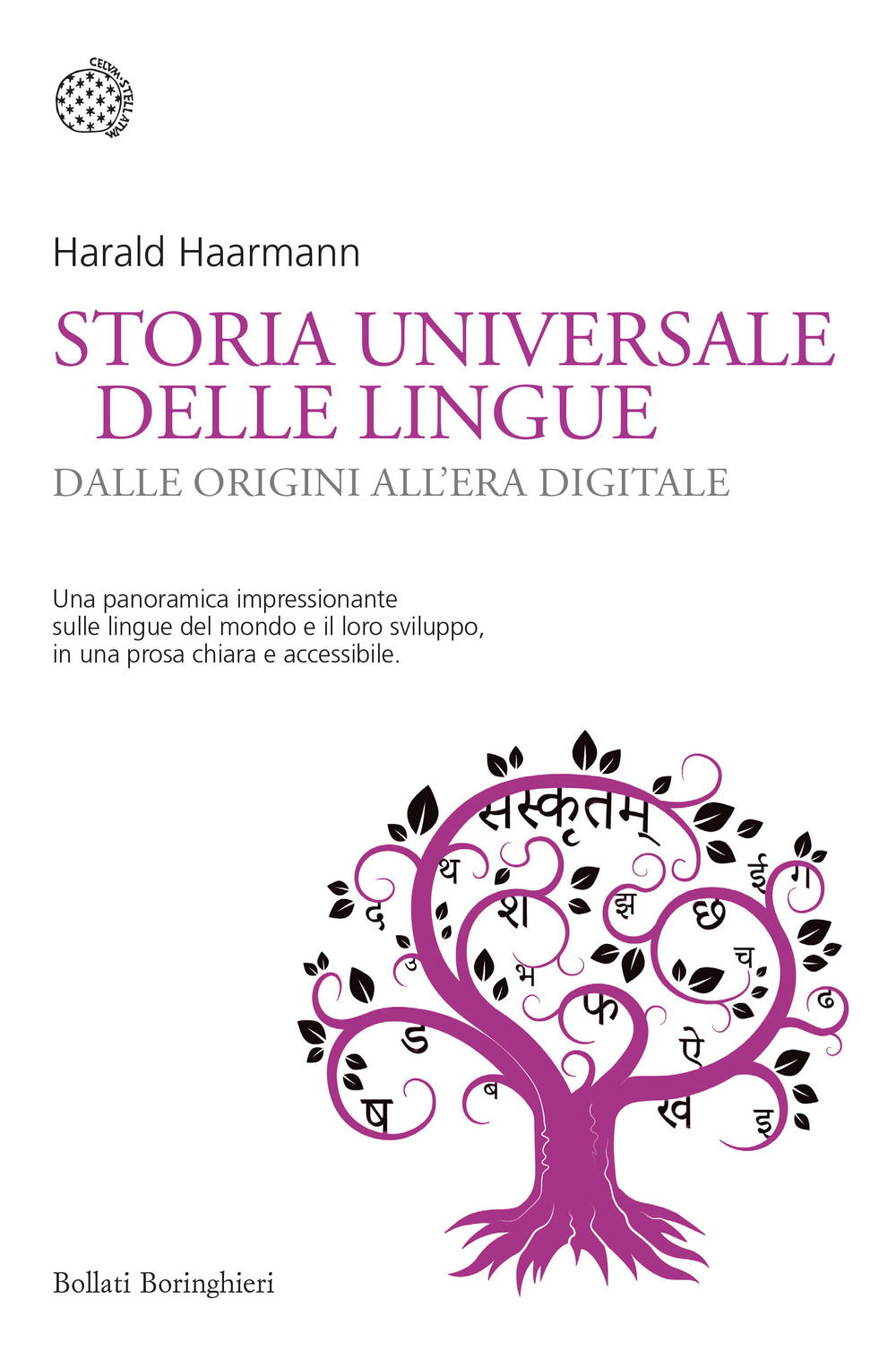 Libri Haarmann Harald - Storia Universale Delle Lingue. Dalle Origini All'era Digitale NUOVO SIGILLATO, EDIZIONE DEL 28/10/2021 SUBITO DISPONIBILE
