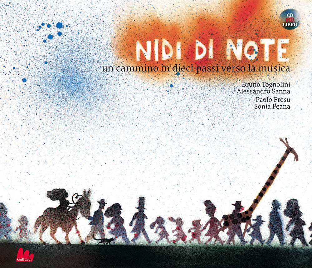 Libri Bruno Tognolini - Nidi Di Note. Un Cammino In Dieci Passi Verso La Musica. Ediz. A Colori. Con CD Audio NUOVO SIGILLATO, EDIZIONE DEL 01/07/2021 SUBITO DISPONIBILE
