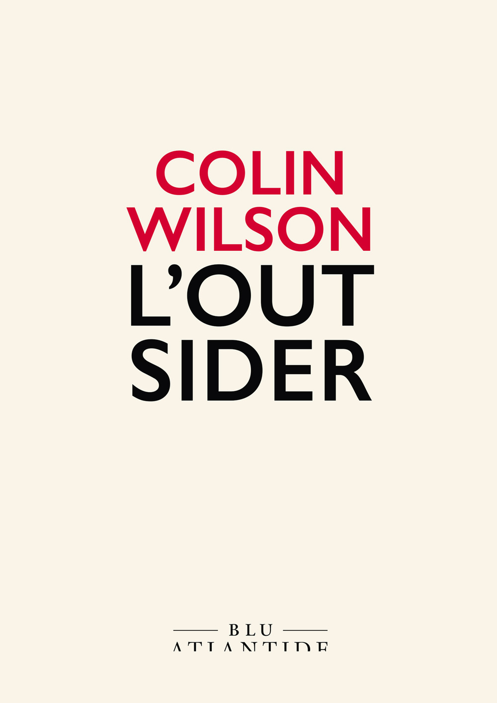 Libri Colin Wilson - L' Outsider NUOVO SIGILLATO, EDIZIONE DEL 14/10/2020 SUBITO DISPONIBILE