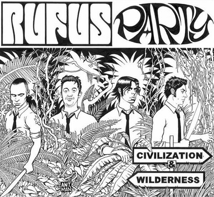 Vinile Rufus Party - Civilization & Wilderness -Lp+Cd- NUOVO SIGILLATO, EDIZIONE DEL 24/04/2021 SUBITO DISPONIBILE