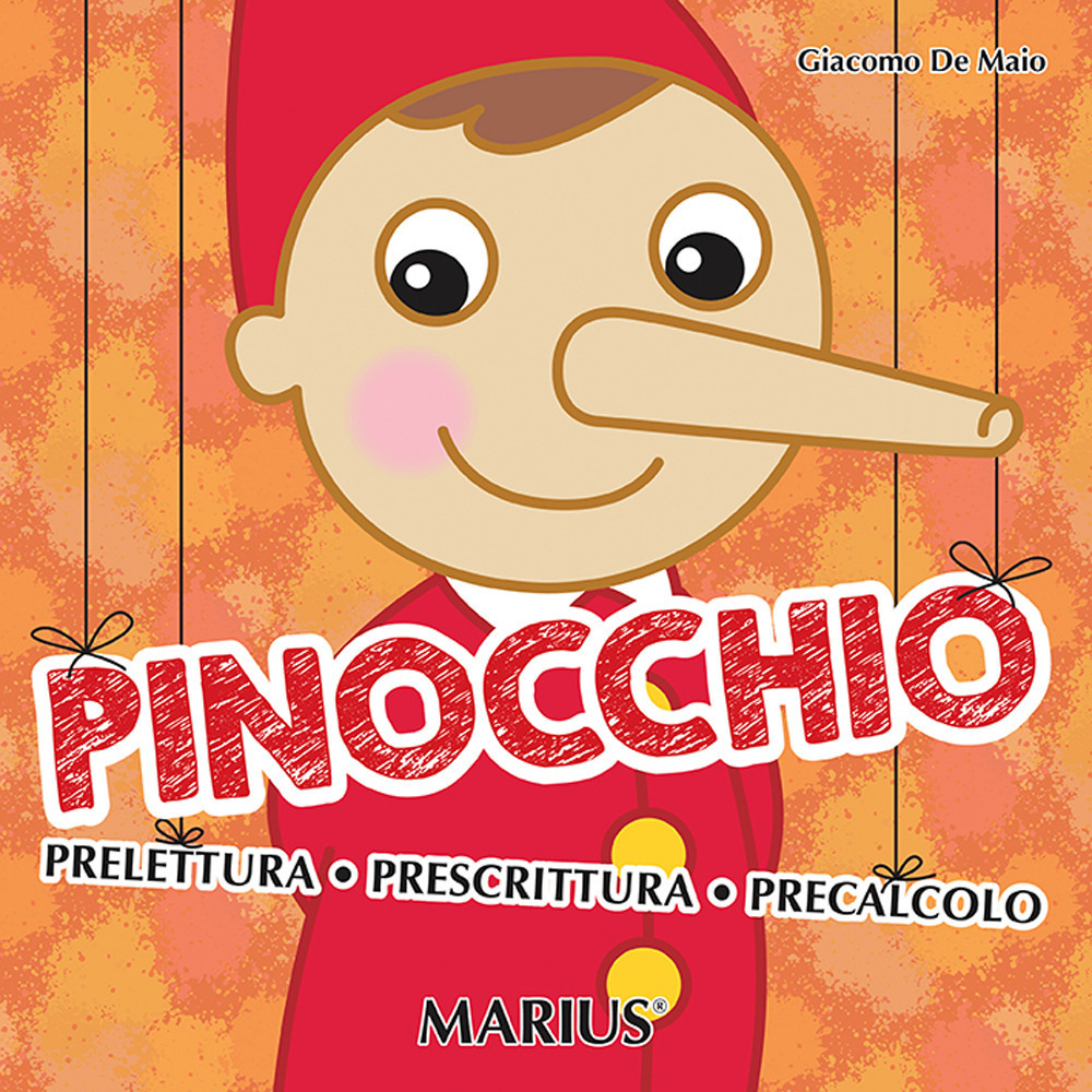 Libri De Maio Giacomo - Pinocchio. Prelettura, Prescrittura, Precalcolo NUOVO SIGILLATO SUBITO DISPONIBILE