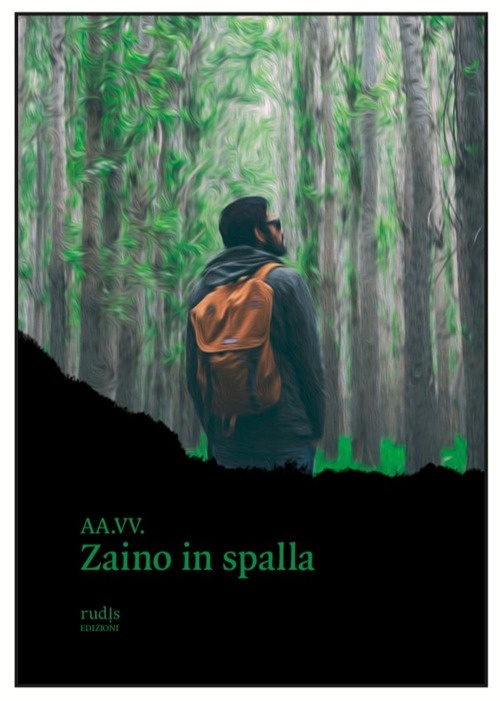 Libri Zaino In Spalla NUOVO SIGILLATO, EDIZIONE DEL 11/05/2021 SUBITO DISPONIBILE