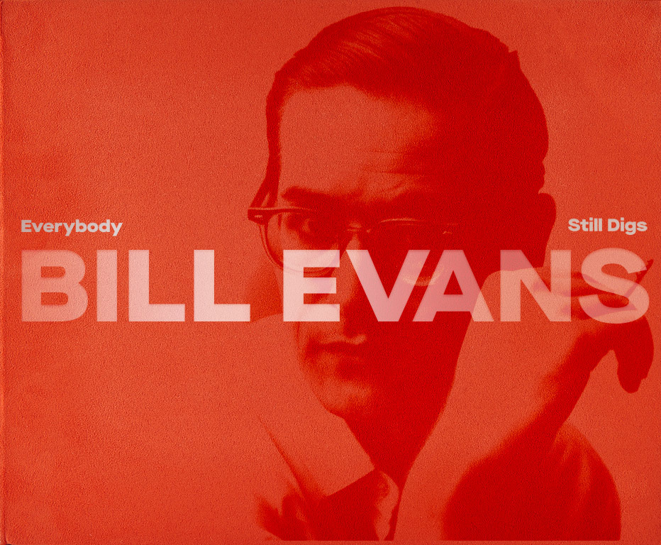 Audio Cd Bill Evans - Everybody Still Digs Bill Evans (5 Cd) NUOVO SIGILLATO, EDIZIONE DEL 25/06/2021 SUBITO DISPONIBILE
