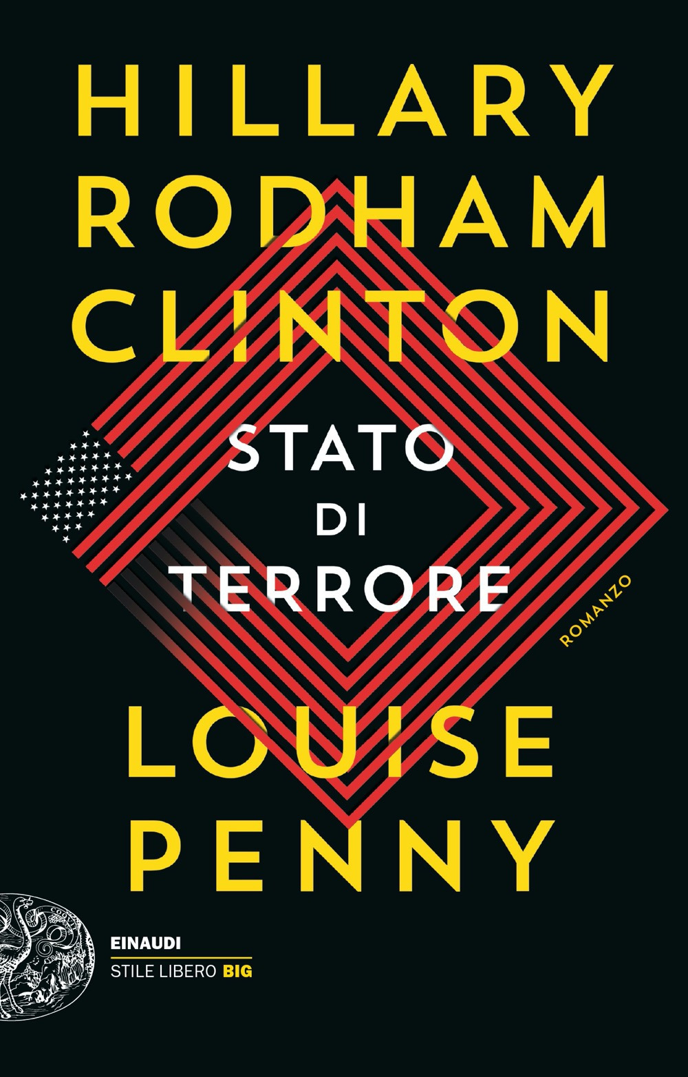 Libri Clinton Hillary Rodham / Louise Penny - Stato Di Terrore NUOVO SIGILLATO, EDIZIONE DEL 19/10/2021 SUBITO DISPONIBILE