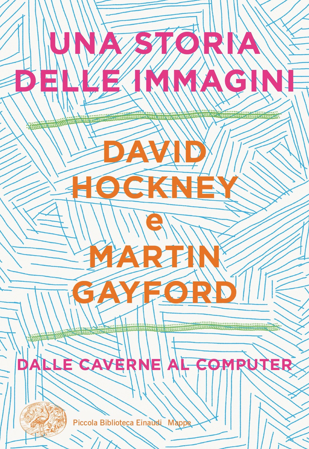 Libri David Hockney / Martin Gayford - Una Storia Delle Immagini. Dalle Caverne Al Computer NUOVO SIGILLATO, EDIZIONE DEL 12/10/2021 SUBITO DISPONIBILE