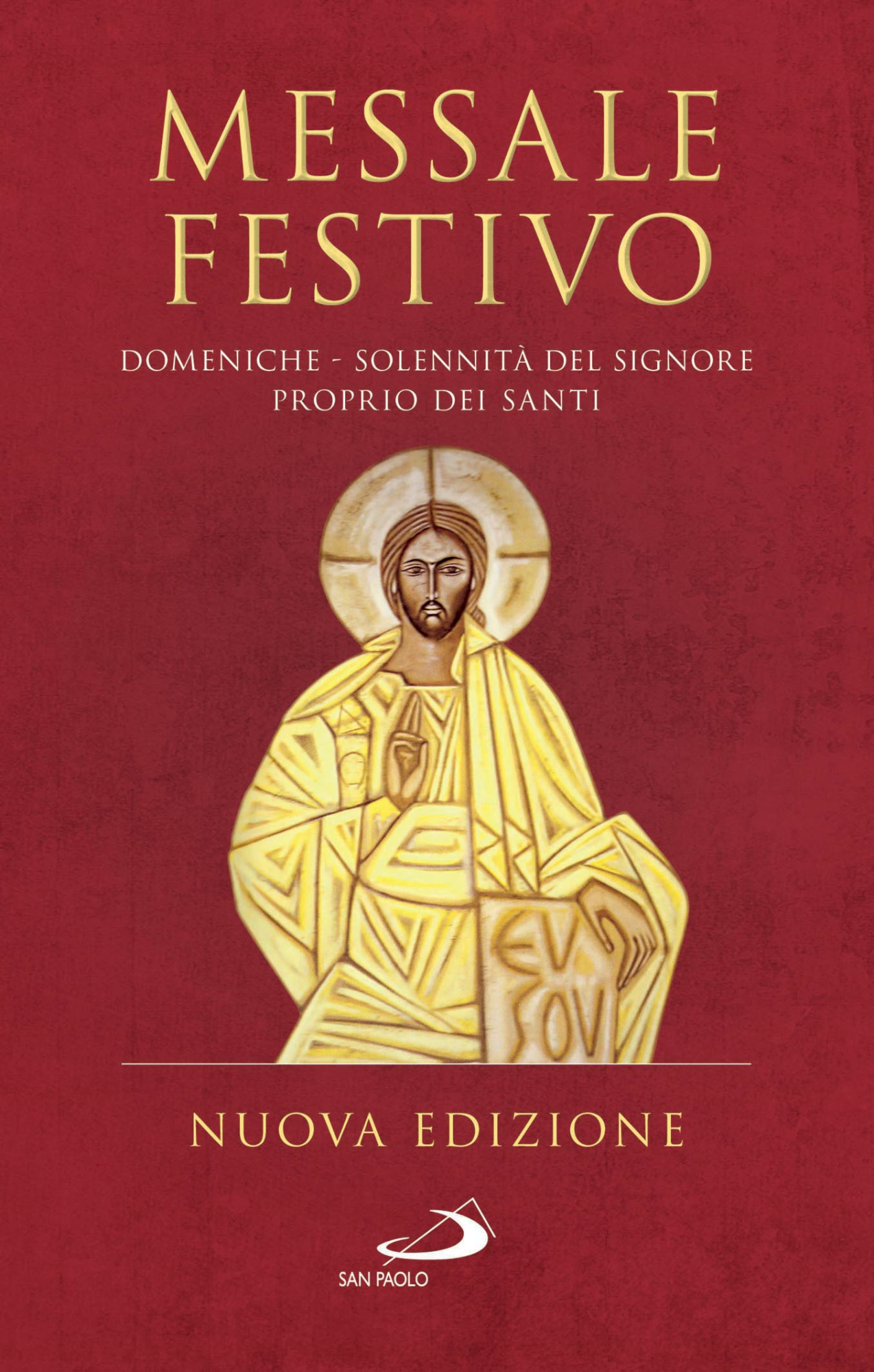 Libri Messale Festivo. Domeniche - Solennita Del Signore - Proprio Dei Santi NUOVO SIGILLATO, EDIZIONE DEL 20/10/2021 SUBITO DISPONIBILE