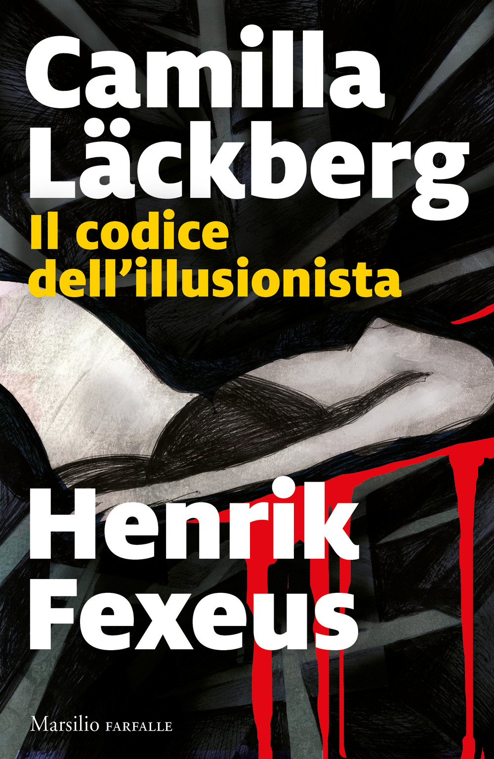Libri Camilla Läckberg / Henrik Fexeus - Il Codice Dell'illusionista NUOVO SIGILLATO, EDIZIONE DEL 04/11/2021 SUBITO DISPONIBILE