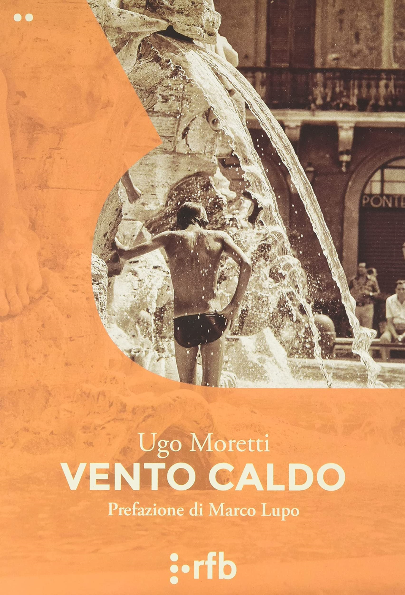 Libri Moretti Ugo - Vento Caldo NUOVO SIGILLATO, EDIZIONE DEL 04/06/2021 SUBITO DISPONIBILE