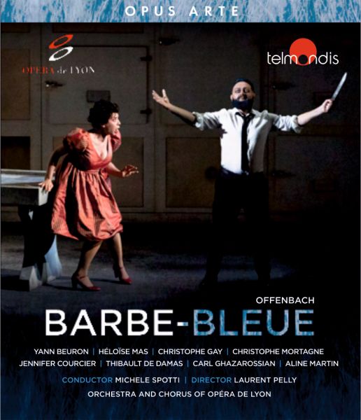 Music Dvd Jacques Offenbach - Barbe-Bleue NUOVO SIGILLATO, EDIZIONE DEL 28/05/2021 SUBITO DISPONIBILE