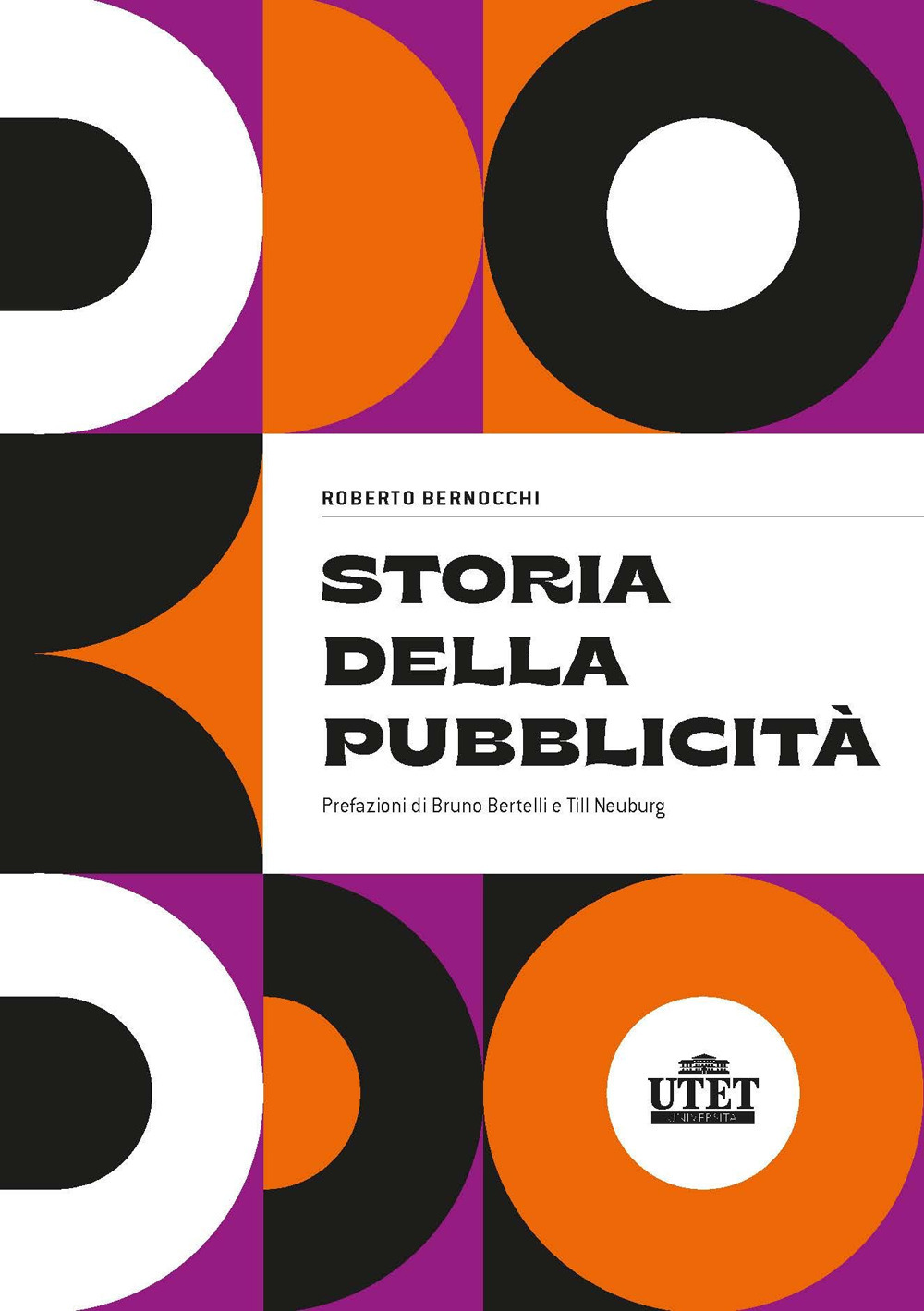 Libri Roberto Bernocchi - Storia Della Pubblicita NUOVO SIGILLATO, EDIZIONE DEL 03/05/2022 SUBITO DISPONIBILE
